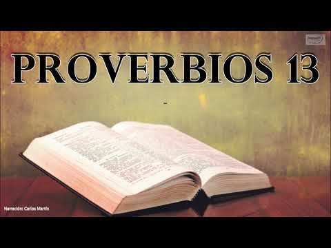 Proverbios 13 | La Biblia en tus manos | Carlos Martín