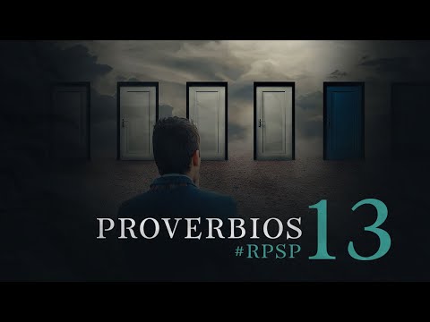 PROVERBIOS 13 Resumen Pr. Adolfo Suarez | Reavivados Por Su Palabra