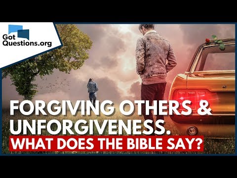 What does the Bible say about unforgiveness? | Forgiveness &amp; Forgiving Others | GotQuestions.org