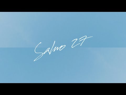 Salmo 27 - Alfarero (Video Lyric)