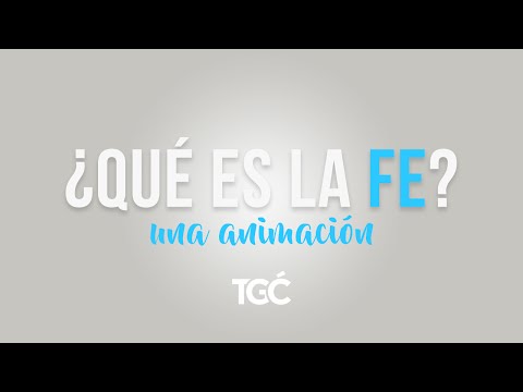 ¿Qué es la fe?